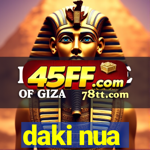 daki nua